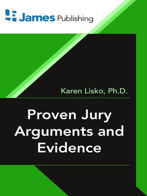 cover image of Proven Jury Arguments & Evidence